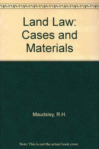 Land Law: Cases and Materials