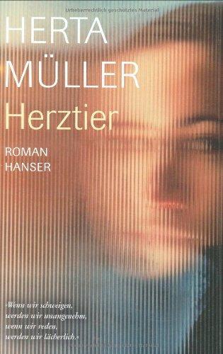 Herztier: Roman