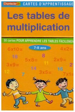 Les tables de multiplication : 50 cartes pour apprendre les tables facilement, 7-8 ans