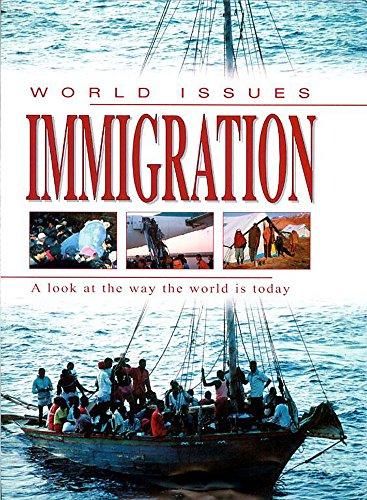 Immigration (World Issues, Band 4)