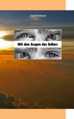 Mit den Augen des Adlers: Neuauflage