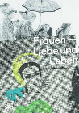 Frauen - Liebe und Leben