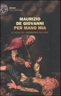 Per mano mia. Il Natale del commissario Ricciardi