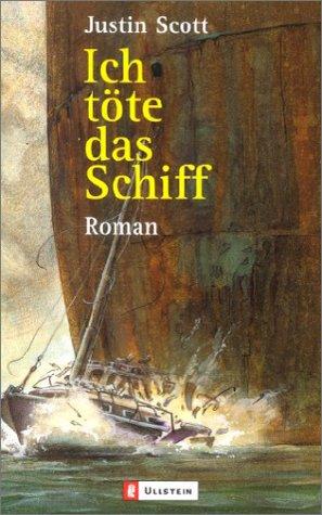 Ich töte das Schiff