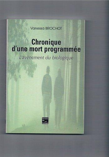 Chronique d'une mort programmée