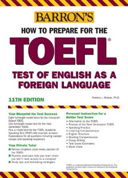 How to Prepare for the TOEFL. Test of English as a Foreign Language.  (Lernmaterialien) (Barron's TOEFL IBT)