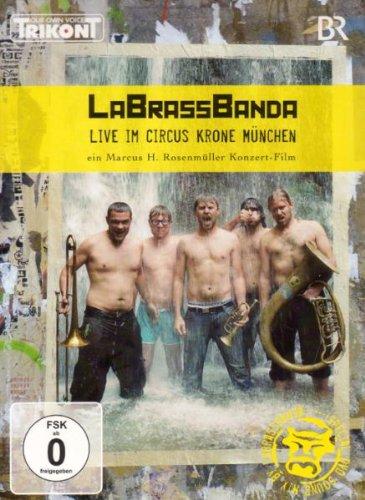 LaBrassBanda - Live im Circus Krone München