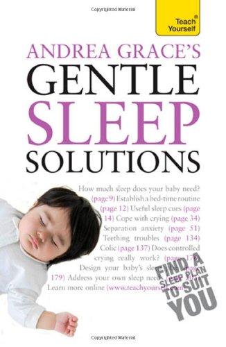 Andrea Grace's Gentle Sleep Solutions: Teach Yourself