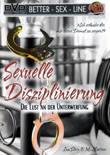 Sexuelle Disziplinierung - Die Lust an der ...