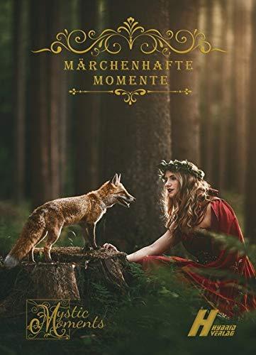 Märchenhafte Momente