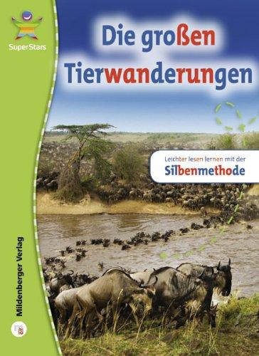 SuperStars - Sachtexte: Die großen Tierwanderungen