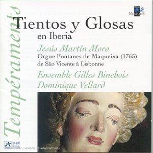 Tientos y Glosas en Iberia (Iberische Orgelmusik des 16. und 17. Jahrhunderts)