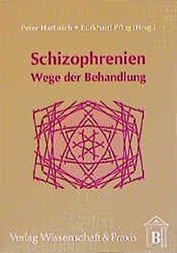 Schizophrenien: Wege der Behandlung