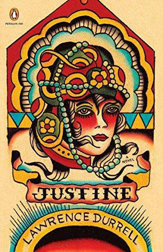 Justine: A Novel (Penguin Ink) (Alexandria Quartet, Band 1)