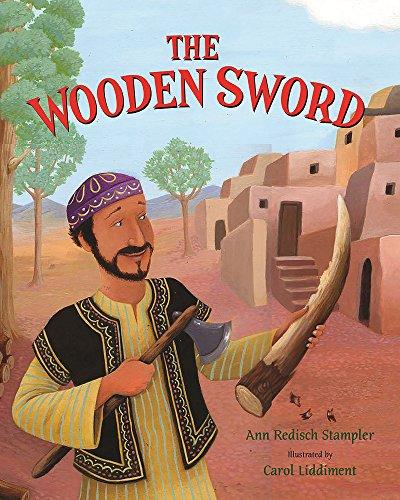 The Wooden Sword: An Afghan Folk Tale: A Jewish Folktale from Afghanistan