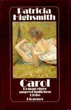 Carol. Roman einer ungewöhnlichen Liebe