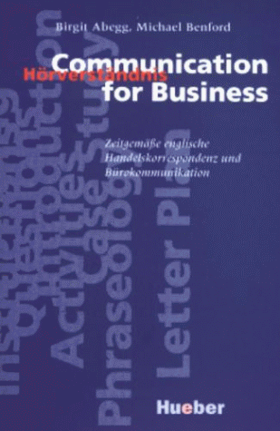 Communication for Business. Zeitgemässe englische Handelskorrespondenz und Bürokommunikation: Communication for Business, Hörverständnis, 1 Cassette