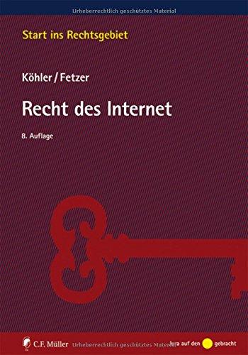 Recht des Internet (Start ins Rechtsgebiet)