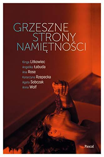 Grzeszne strony namiętności