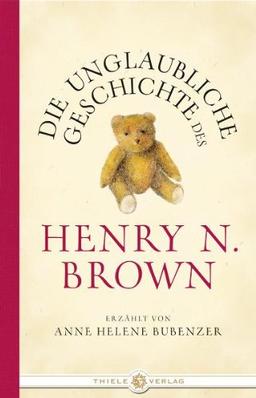 Die unglaubliche Geschichte des Henry N. Brown