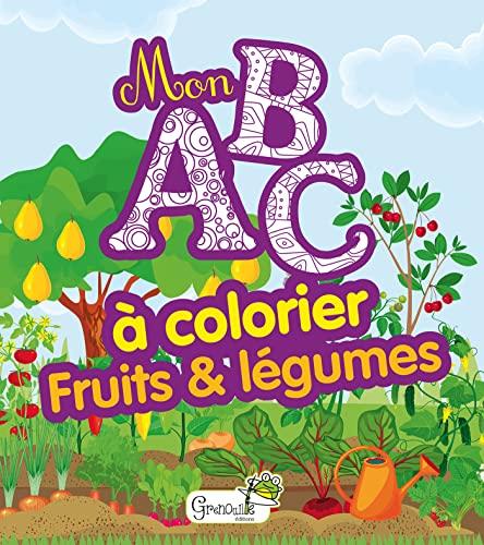 Fruits & légumes : mon ABC à colorier