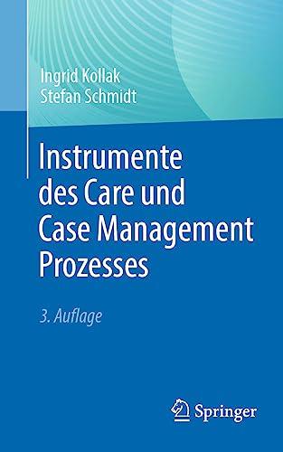 Instrumente des Care und Case Management Prozesses