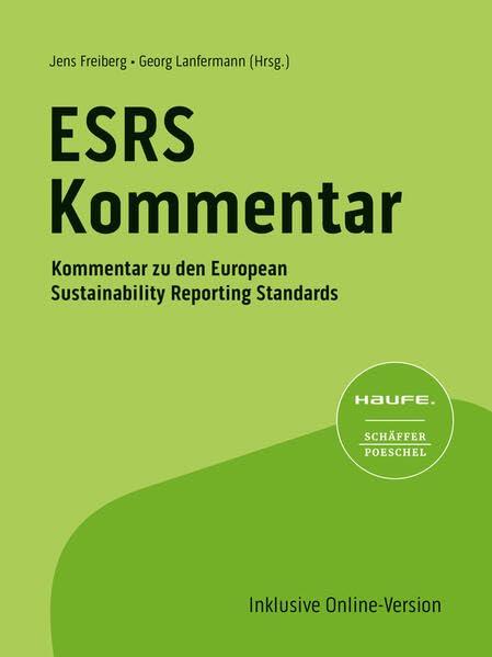 Haufe ESRS-Kommentar 1. Auflage: Kommentar zu den European Sustainability Reporting Standards