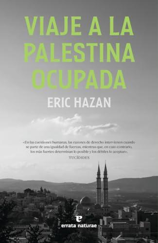 Viaje a la Palestina ocupada (La muchacha de dos cabezas)