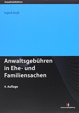 Anwaltsgebühren in Ehe- und Familiensachen