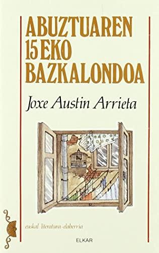 Abuztuaren 15eko bazkalondoa (Literatura, Band 23)