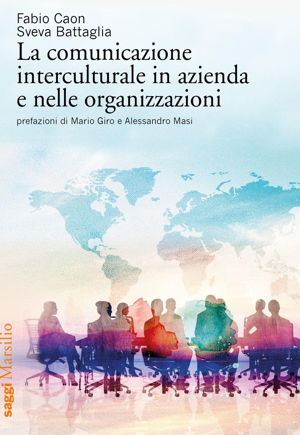 La comunicazione interculturale in azienda e nelle organizzazioni (Saggi)