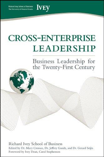 Richard Ivey School of Business, T: Cross-Enterprise Leaders: Business Leadership for the Twenty-First Century