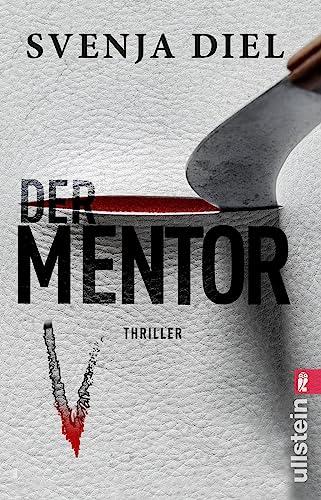 Der Mentor: Thriller | Blutiger Serienkiller-Stoff in Heidelberg: Das grausame Werk eines fanatischen Anführers