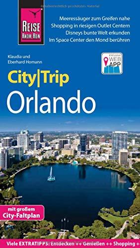 Reise Know-How CityTrip Orlando: Reiseführer mit Stadtplan und kostenloser Web-App