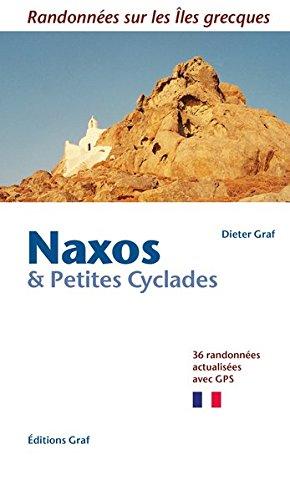 Naxos & Petites Cyclades: 36 randonnées actualisées, avec GPS