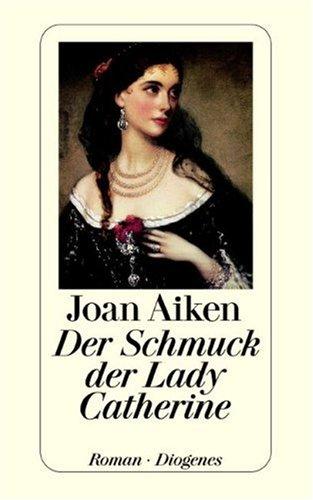 Der Schmuck der Lady Catherine.