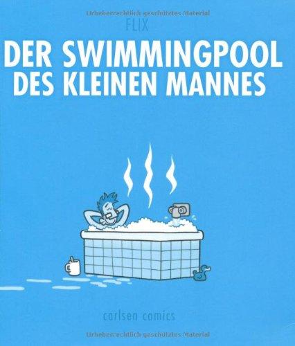 Der Swimmingpool des kleinen Mannes: heldentage 2.0