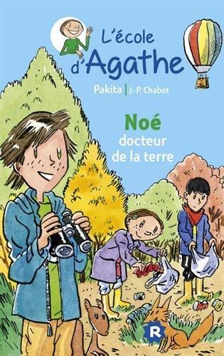 L'école d'Agathe. Vol. 31. Noé docteur de la Terre