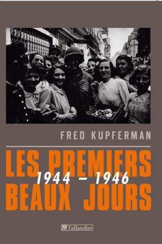 Les premiers beaux jours : 1944-1946