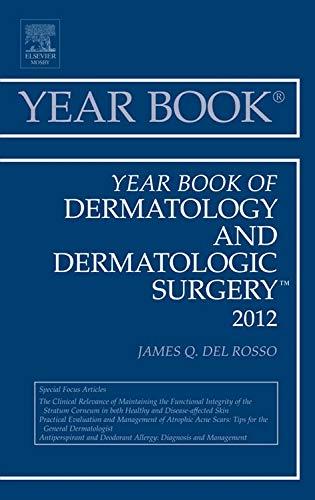 Year Book of Dermatology and Dermatological Surgery 2012 (Volume 2012) (Year Books, Volume 2012, Band 2012)