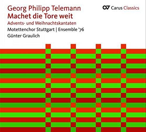 Telemann: Machet die Tore Weit-Advents-und Weihnachtsk.