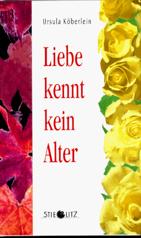 Liebe kennt kein Alter