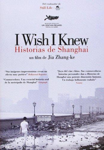 Historias De Shanghai, I Wish I Knew (Hai Shang Chuan Qi) [Spanien Import]