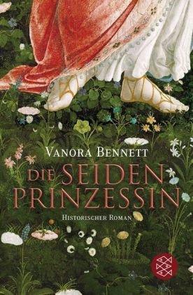 Die Seidenprinzessin: Historischer Roman