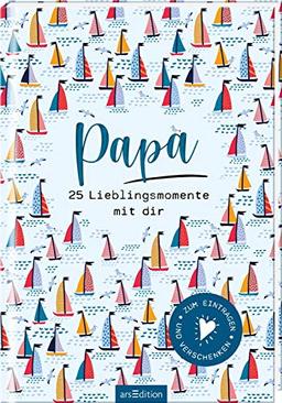 Papa - 25 Lieblingsmomente mit dir