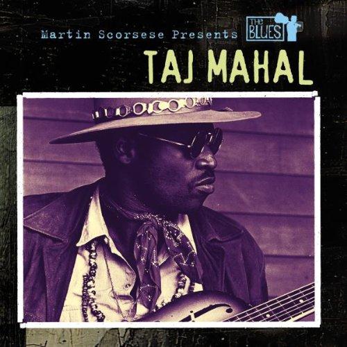 Martin Scorsese Presents the Blues: Taj Mahal