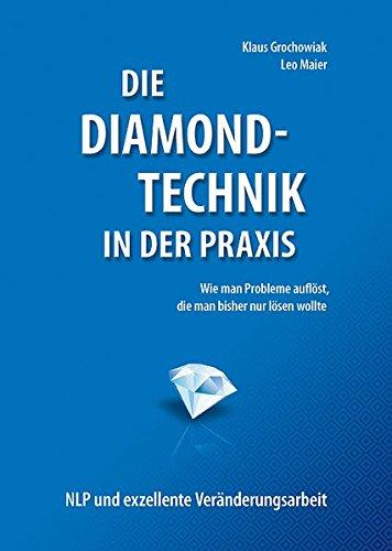 Die Diamond-Technik in der Praxis: Wie man Probleme auflöst, die man bisher nur lösen wollte