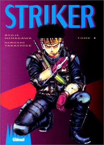 Striker. Vol. 1. Striker