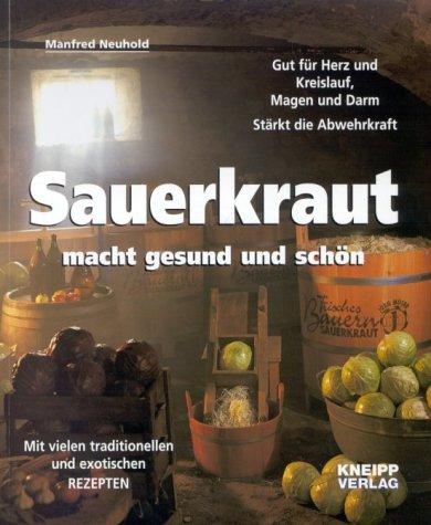 Sauerkraut macht gesund und schön