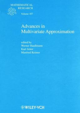 Advances in Multivariate Approximation (Mathematical Research)